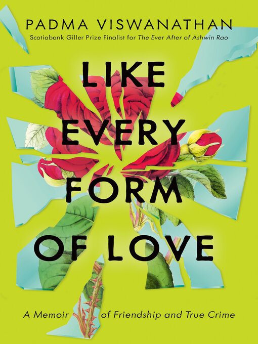 Title details for Like Every Form of Love by Padma Viswanathan - Available